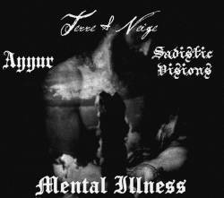 Sadistic Visions : Mentall Illness